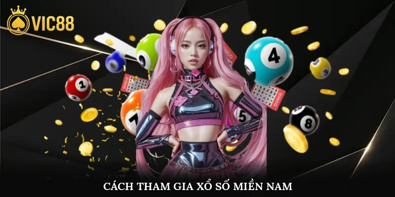 Hướng dẫn tham gia xổ số từ dễ đến khó