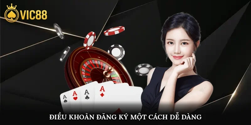 Điều khoản đăng ký một cách dễ dàng